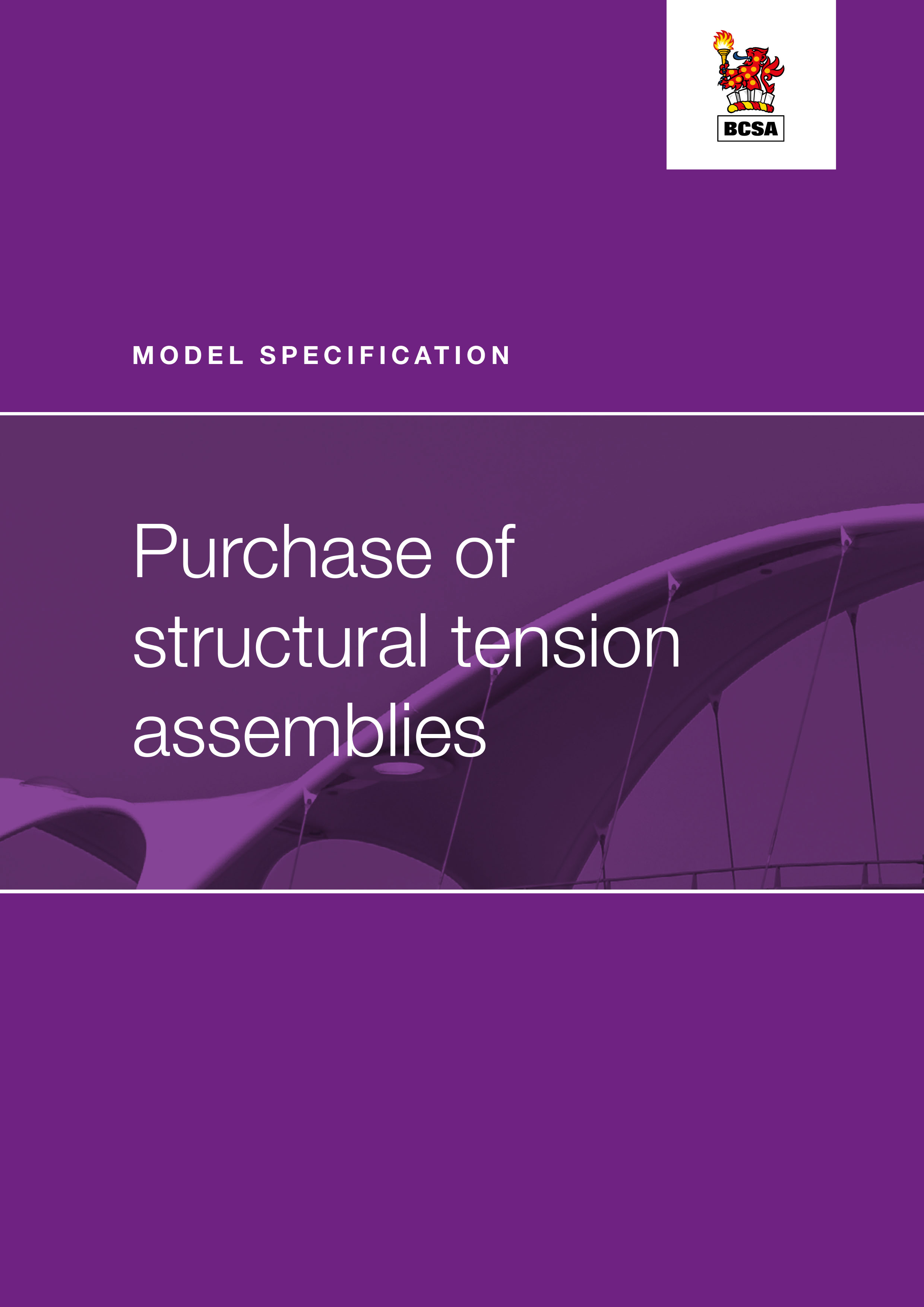 Model specification for purchase of structural tensions assemblies (PDF)